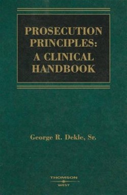 Prosecution Principles A Clinical Handbook