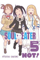 Soul Eater NOT!, Vol. 5