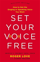 Set Your Voice Free (Expanded Edition)