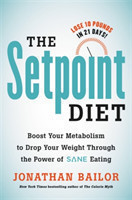 The Setpoint Diet