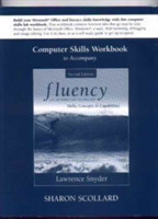 Computer Skills Workbook to accompany Fluency with Information Technology