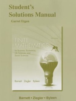 Student's Solutions Manual for Finite Mathematics for Business, Economics, Life Sciences and Social Sciences