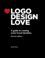 Logo Design Love A guide to creating iconic brand identities