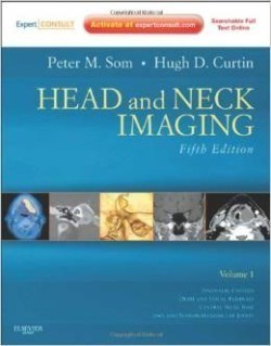 Head and Neck Imaging : Expert Consult- Online and Print 5th Ed.