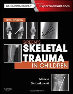 Green's Skeletal Trauma in Children 5th Ed.