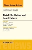 Atrial Fibrillation and Heart Failure, An Issue of Heart Failure Clinics