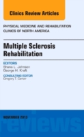 Multiple Sclerosis Rehabilitation, An Issue of Physical Medicine and Rehabilitation Clinics