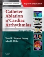 Catheter Ablation of Cardiac Arrhythmias, 3th ed.