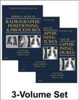 Merrill's Atlas of Radiographic Positioning and Procedures: 3-Volume Set