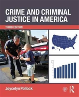 Crime and Criminal Justice in America