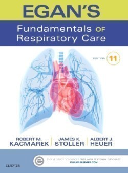 Egan's Fundamentals of Respiratory Care, 11th Ed.