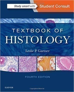 Textbook of Histology, 4th Ed.