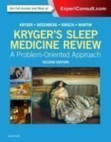 Kryger's Sleep Medicine Review : A Problem-Oriented Approach, 2nd ed.