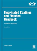 Fluorinated Coatings and Finishes Handbook