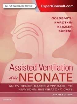 Assisted Ventilation of the Neonate, 6th Ed.