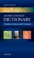 Mosby's Pocket Dictionary of Medicine, Nursing & Health Professions