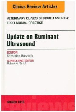 Update on Ruminant Ultrasound, An Issue of Veterinary Clinics of North America: Food Animal Practice