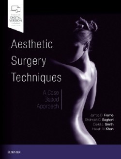 Aesthetic Surgery Techniques A Case-Based Approach