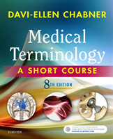 Medical Terminology: A Short Course, 8th ed.