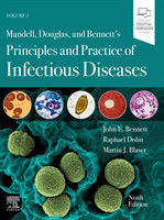 Mandell, Douglas, and Bennett's Principles and Practice of Infectious Diseases, 9th Ed.