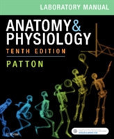 Anatomy & Physiology Laboratory Manual and E-Labs