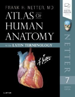 Atlas of Human Anatomy: Latin Terminology English and Latin Edition, 7th ed.