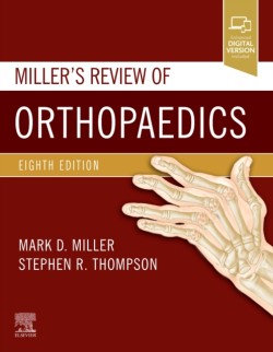 Miller's Review of Orthopaedics, 8th Ed.