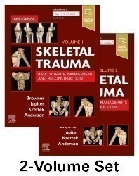 Skeletal Trauma Basic Science, Management, and Reconstruction. 2 Vol Set