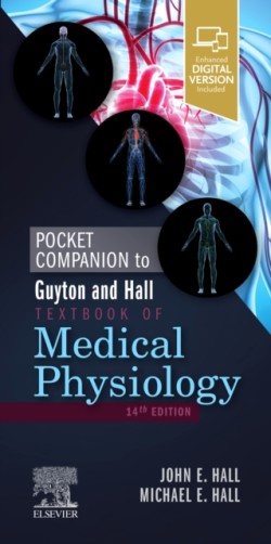 Pocket Companion to Guyton and Hall Textbook of Medical Physiology, 14th Ed.