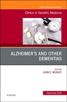 Alzheimer Disease and Other Dementias, An Issue of Clinics in Geriatric Medicine