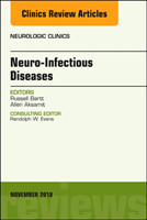 Neuro-Infectious Diseases, An Issue of Neurologic Clinics
