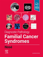 Diagnostic Pathology: Familial Cancer Syndromes, 2nd ed.