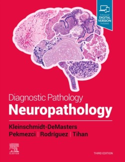 Diagnostic Pathology: Neuropathology, 3th ed.