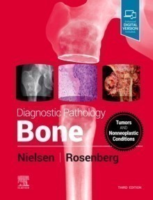 Diagnostic Pathology: Bone, 3th ed.