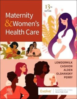 Maternity and Women's Health Care, 13th ed.