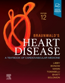 Braunwald's Heart Disease, Single Volume, 12th ed.