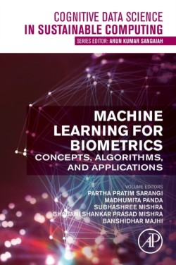 Machine Learning for Biometrics Concepts, Algorithms and Applications