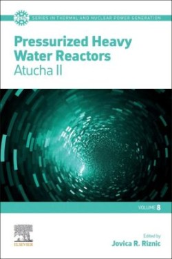 Pressurized Heavy Water Reactors