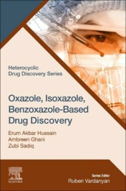 Oxazole, Isoxazole, Benzoxazole-Based Drug Discovery