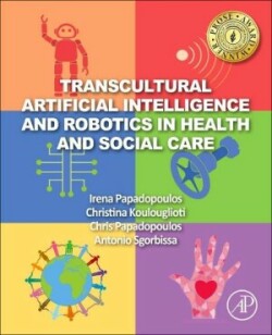 Transcultural Artificial Intelligence and Robotics in Health and Social Care