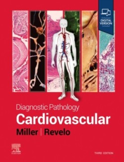 Diagnostic Pathology: Cardiovascular, 3th ed.