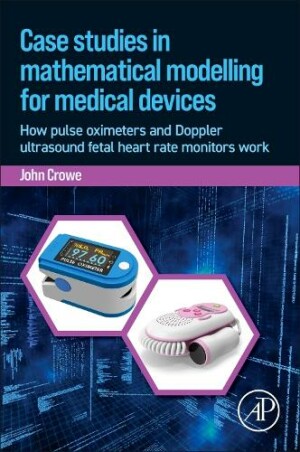 Case Studies in Mathematical Modeling for Medical Devices