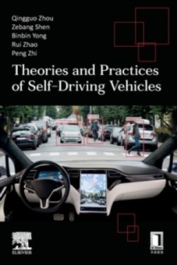 Theories and Practices of Self-Driving Vehicles