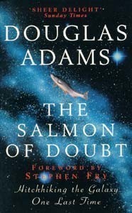 Salmon of Doubt and Other Writings