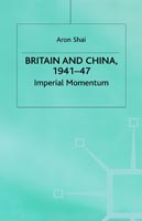 Britain And China, 1941-47