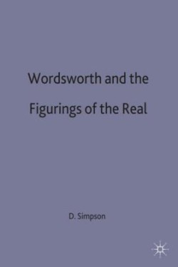 Wordsworth and the Figurings of the Real