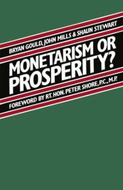 Monetarism or Prosperity?