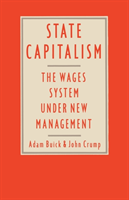 State Capitalism: The Wages System under New Management