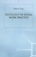 Sociology in Social Work Practice