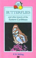 Butterflies and Other Insects of the Eastern Caribbean